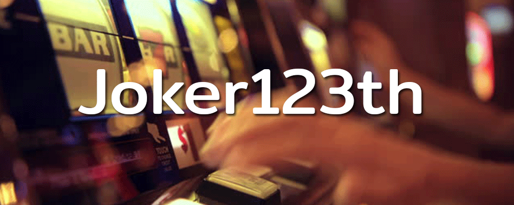 joker123th เว็บตรง แตกง่ายกว่า บนเว็บสล็อตออนไลน์อันดับ 1